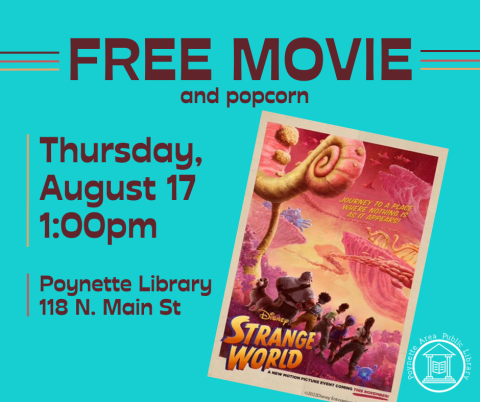 Free movie and popcorn Thursday, August 17 at 1:00pm