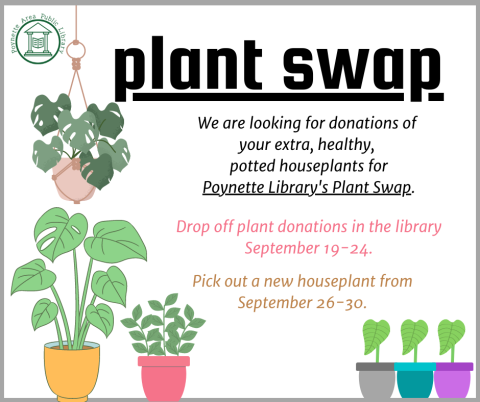 Bring your plants for the Plant Swap. September 19-30.