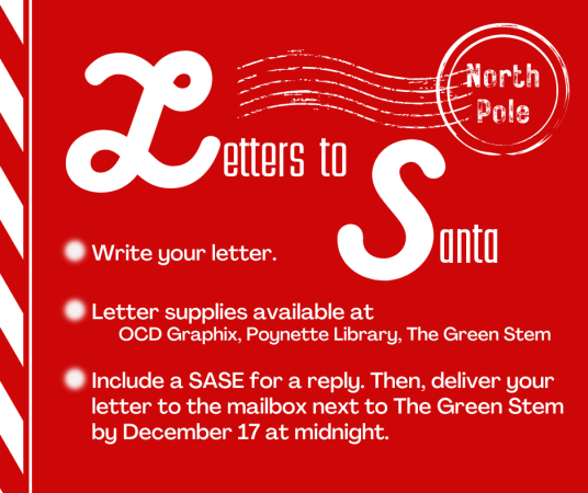Write a letter to Santa and "mail" it at the red mailbox next to The Green Stem.