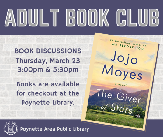 Adult Book Club Discussions for March 23 at 3pm and 5:30pm for The Giver of Stars by Jojo Moyes.