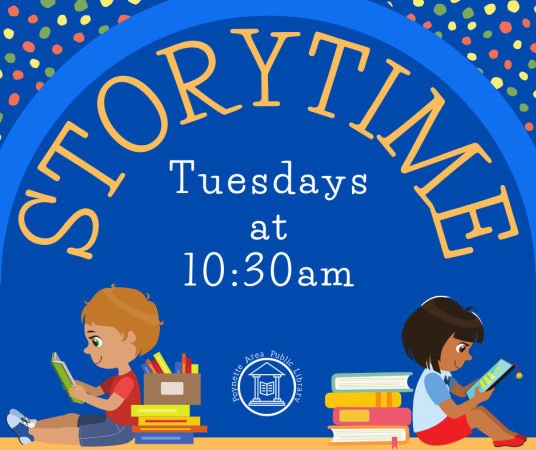 Preschool storytime is on Tuesdays at 10:30am.