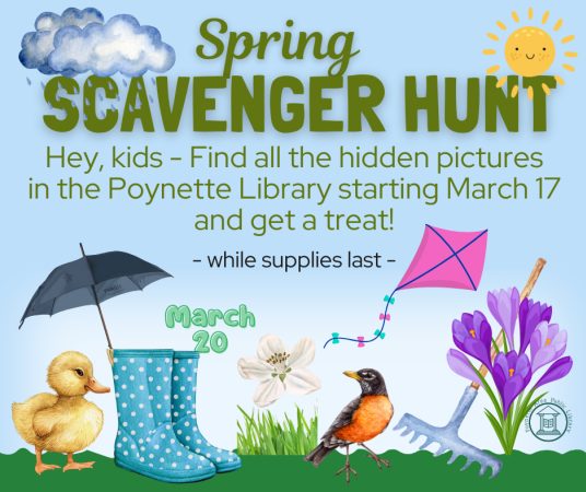 Children's Spring Scavenger Hunt starts March 17. Find all the items and get a treat.