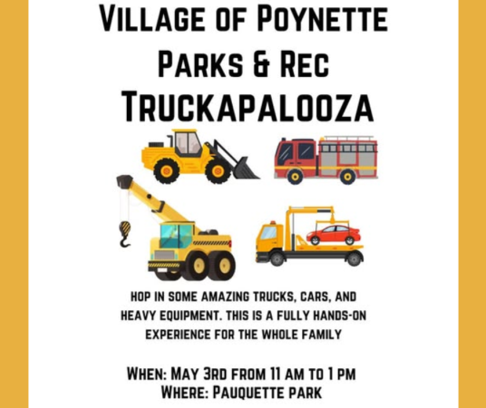 Truckapalooza hosted by Village of Poynette Parks & Rec Department will be held Saturday, May 3 from 11am to 1pm at Pauquette Park.
