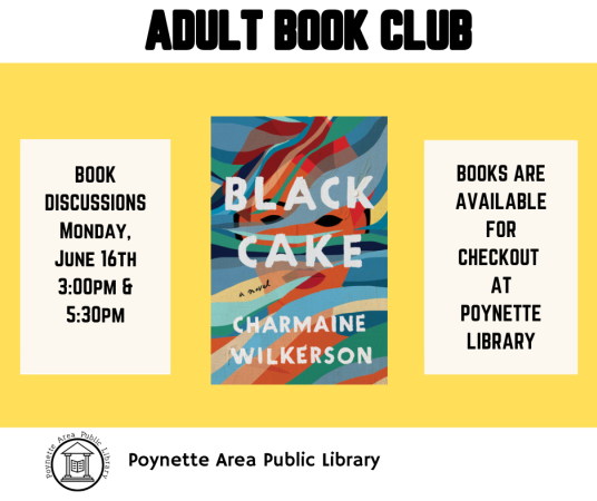 Adult Book Club will be Monday, June 16 at 3 and 5:30pm.